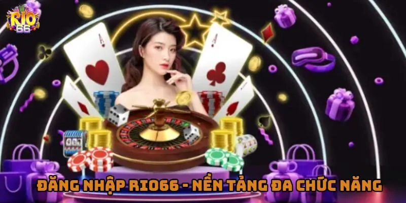 Nền tảng giải trí tích hợp nhiều tiện ích